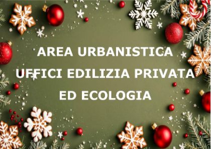 AREA URBANISTICA - UFFICI EDILIZIA PRIVATA ED ECOLOGIA